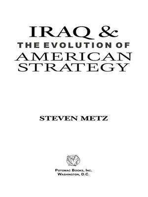 cover image of Iraq and the Evolution of American Strategy